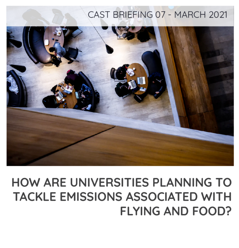 CAST Briefing 07: How are universities planning to tackle emissions associated with flying and food?
